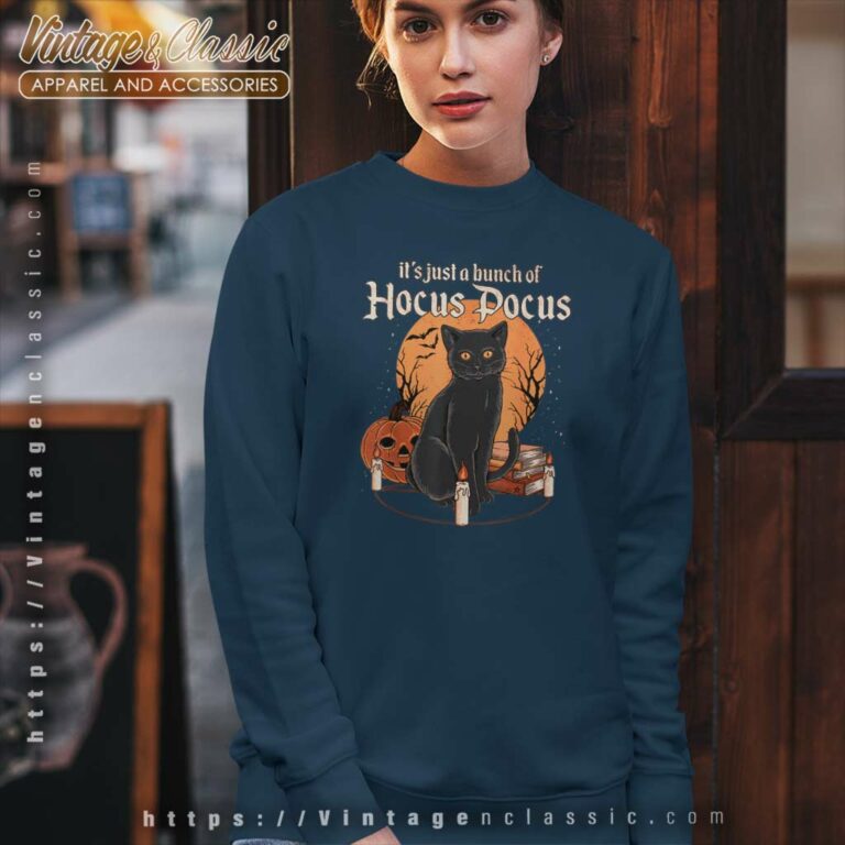 Halloween Hocus Pocus Shirt Black Cat Its Just A Bunch Sweatshirt Halloween Hocus Pocus Shirt Black Cat Its Just A Bunch Sweatshirt