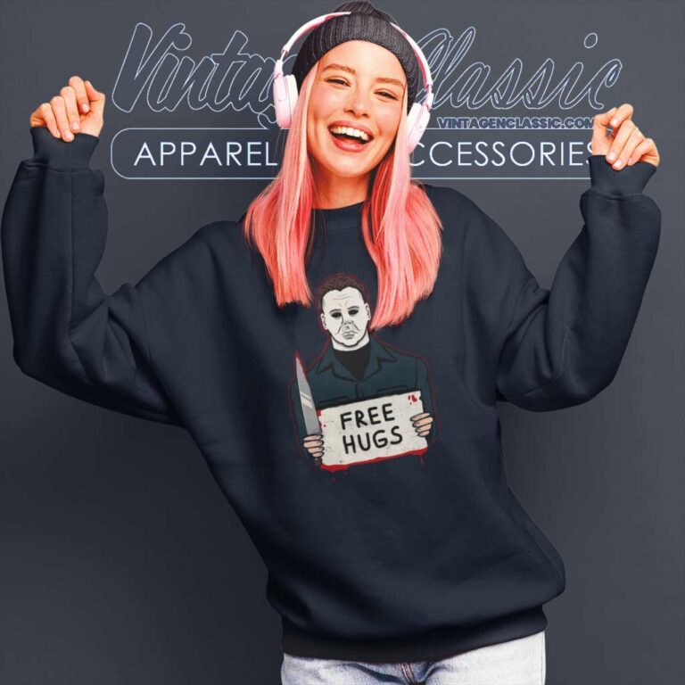 Halloween Michael Myers Free Hugs Sweatshirt Halloween Michael Myers Free Hugs Sweatshirt
