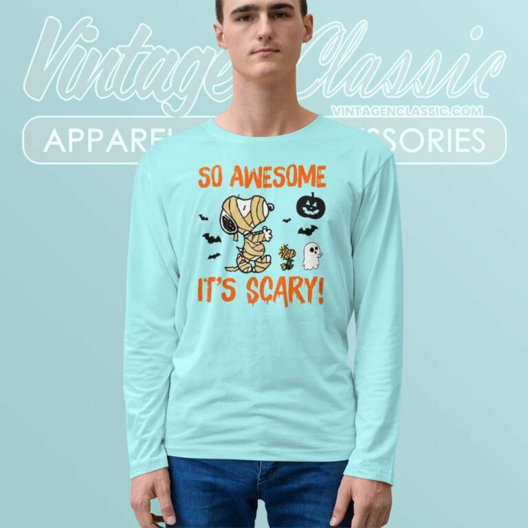 Halloween Snoopy So Awesome Its Scary Long Sleeve Tee Halloween Snoopy So Awesome Its Scary Long Sleeve Tee