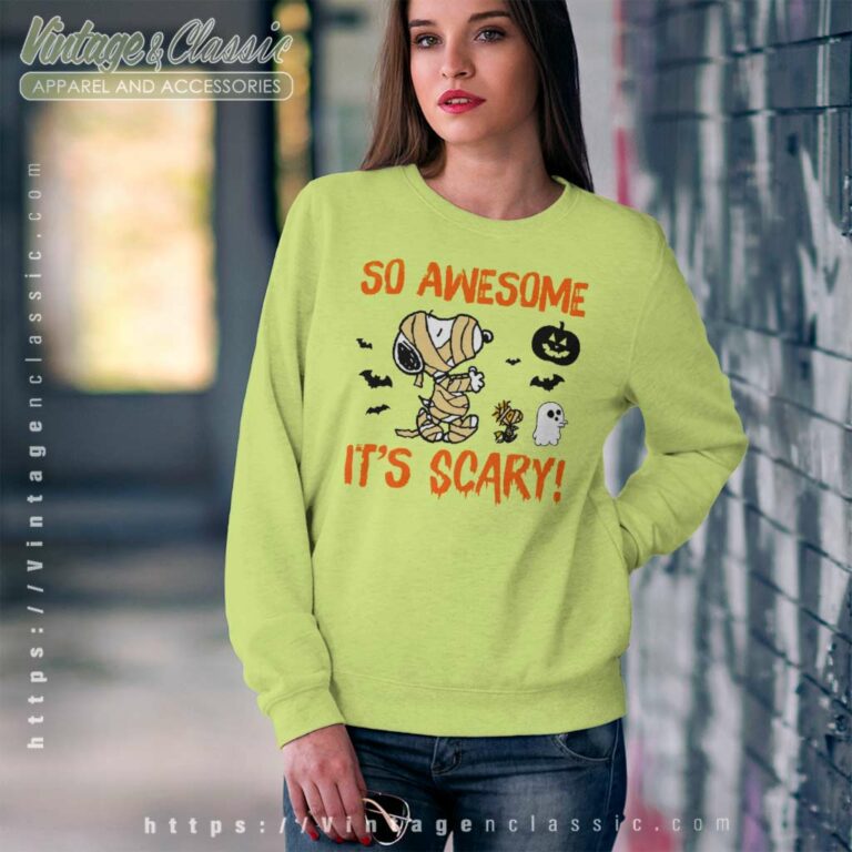 Halloween Snoopy So Awesome Its Scary Sweatshirt Halloween Snoopy So Awesome Its Scary Sweatshirt
