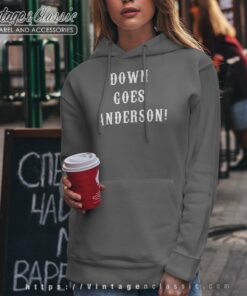 Hamilton Down Goes Anderson Shirt 5 Hamilton Down Goes Anderson Hoodie
