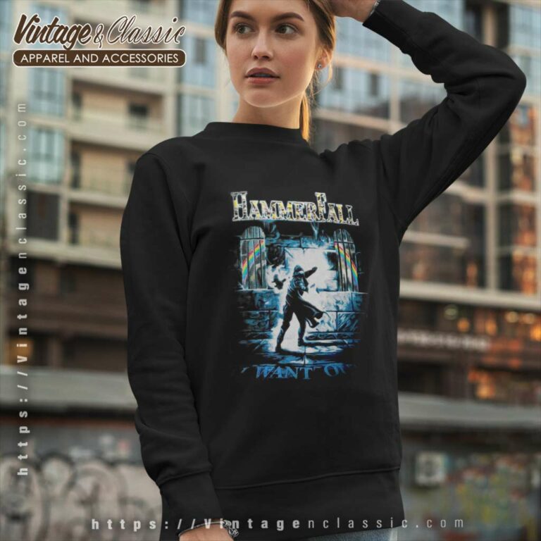 Hammerfall Shirt I Want Out Sweatshirt Hammerfall Shirt I Want Out Sweatshirt