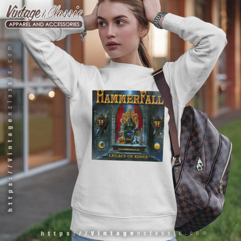 Hammerfall Shirt Legacy Of Kings Sweatshirt Hammerfall Shirt Legacy Of Kings Sweatshirt