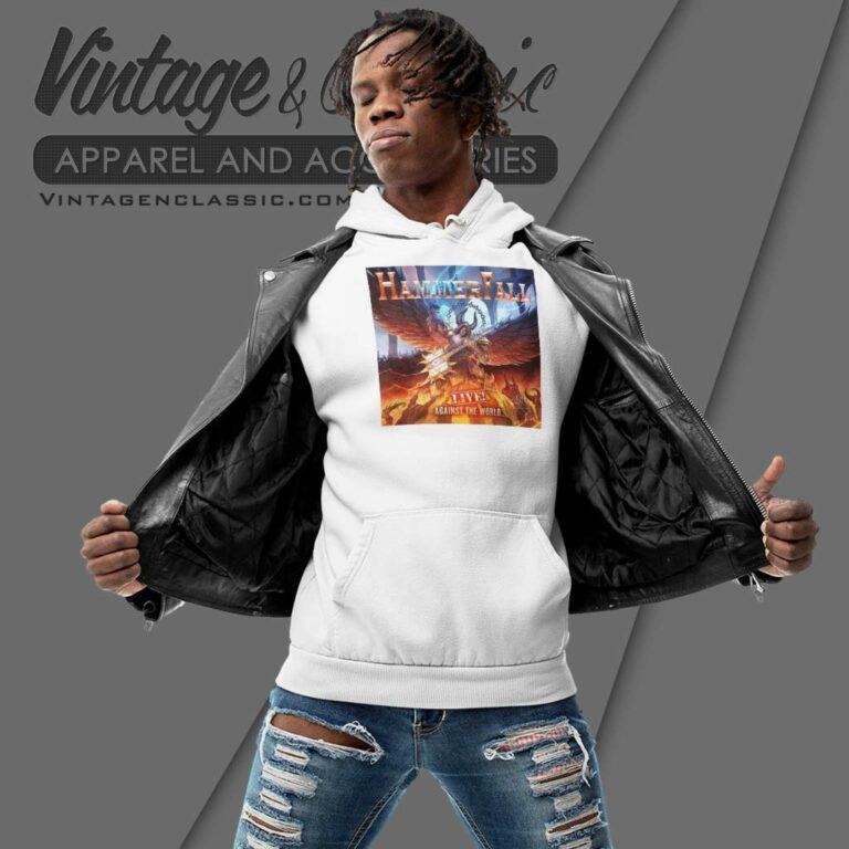 Hammerfall Shirt Live Against The World Hoodie Hammerfall Shirt Live Against The World Hoodie