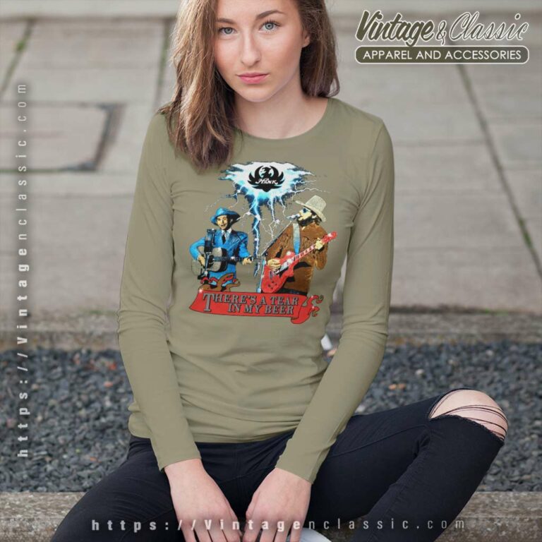 Hank Williams Shirt Theres A Tear In My Beer Long Sleeve Tee Hank Williams Shirt Theres A Tear In My Beer Long Sleeve Tee