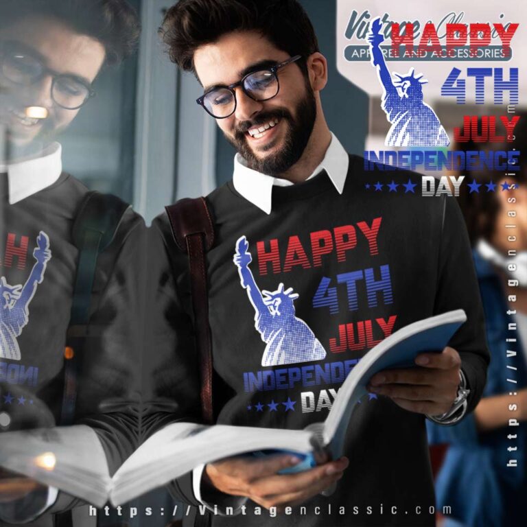 Statue of Liberty 4th July Independence Day Sweatshirt Statue of Liberty 4th July Independence Day Sweatshirt