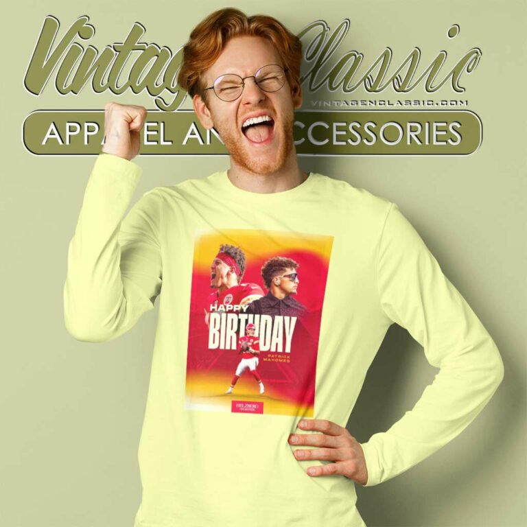 Happy Birthday Patrick Mahomes Long Sleeve Tee Happy Birthday Patrick Mahomes Long Sleeve Tee