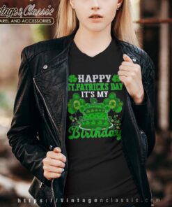 Happy St Patricks Day And Its My Birthday Vneck