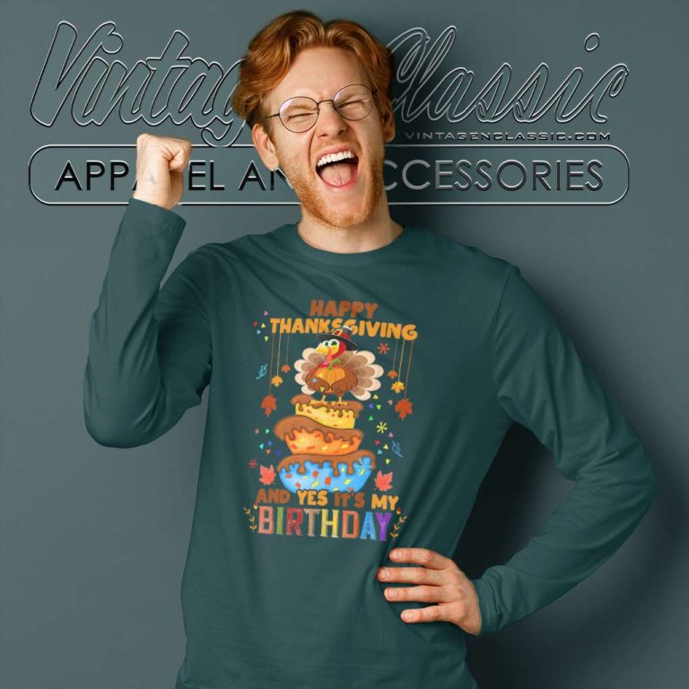 Happy Thanksgiving Birthday Turkey Pumpkin Long Sleeve Tee Happy Thanksgiving Birthday Turkey Pumpkin Long Sleeve Tee