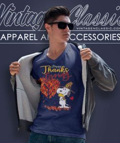 Happy Thanksgiving Snoopy Shirt Thanksgiving Day 5 Happy Thanksgiving Snoopy Shirt Thanksgiving Day V Neck TShirt