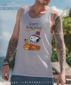 Happy Thanksgiving Snoopy Shirt 6 Happy Thanksgiving Snoopy Tank Top Racerback