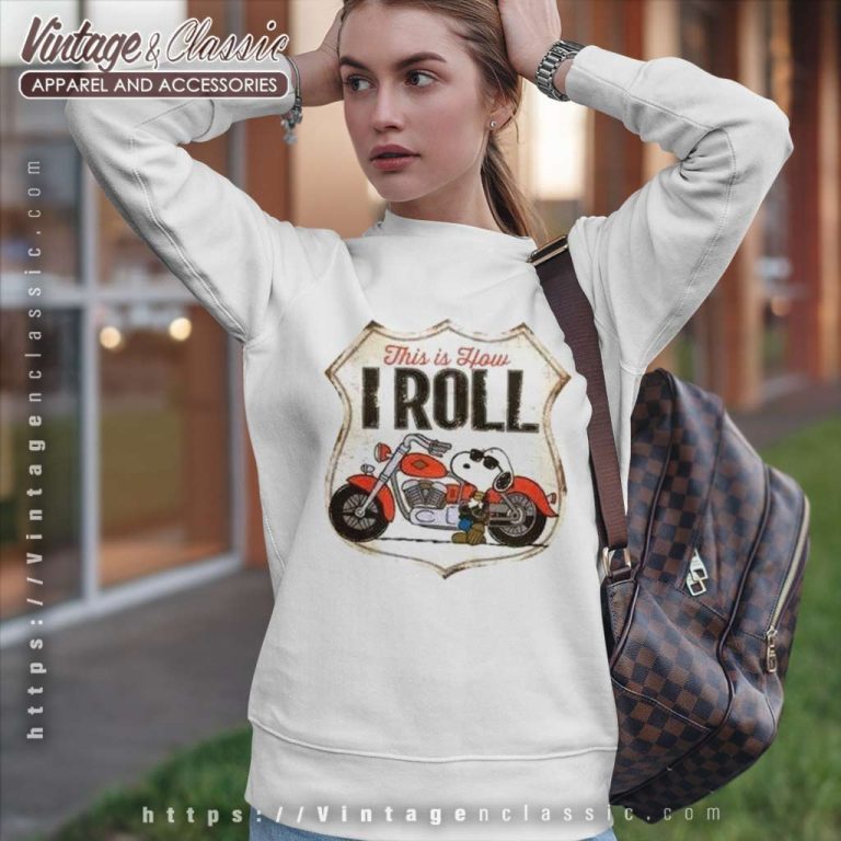 Harley Davidson Snoopy Shirt This Is How Iroll Sweatshirt Harley Davidson Snoopy Shirt This Is How Iroll Sweatshirt
