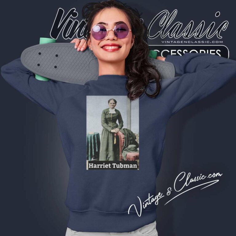 Harriet Tubman Shirt Black History Month Sweatshirt Harriet Tubman Shirt Black History Month Sweatshirt