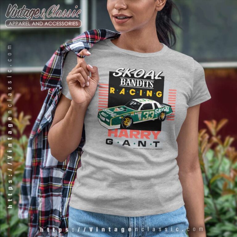 Harry Gant The Skoal Bandit Nascar Women TShirt Harry Gant The Skoal Bandit Nascar Women TShirt