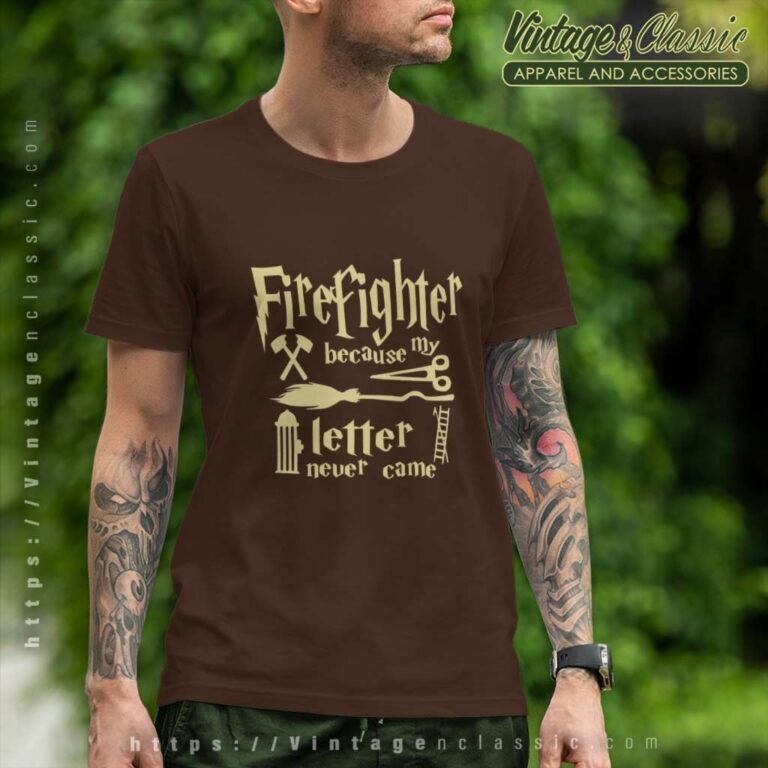 Harry Potter Shirt Because My Letter Never Came T Shirt Harry Potter Shirt Because My Letter Never Came T Shirt