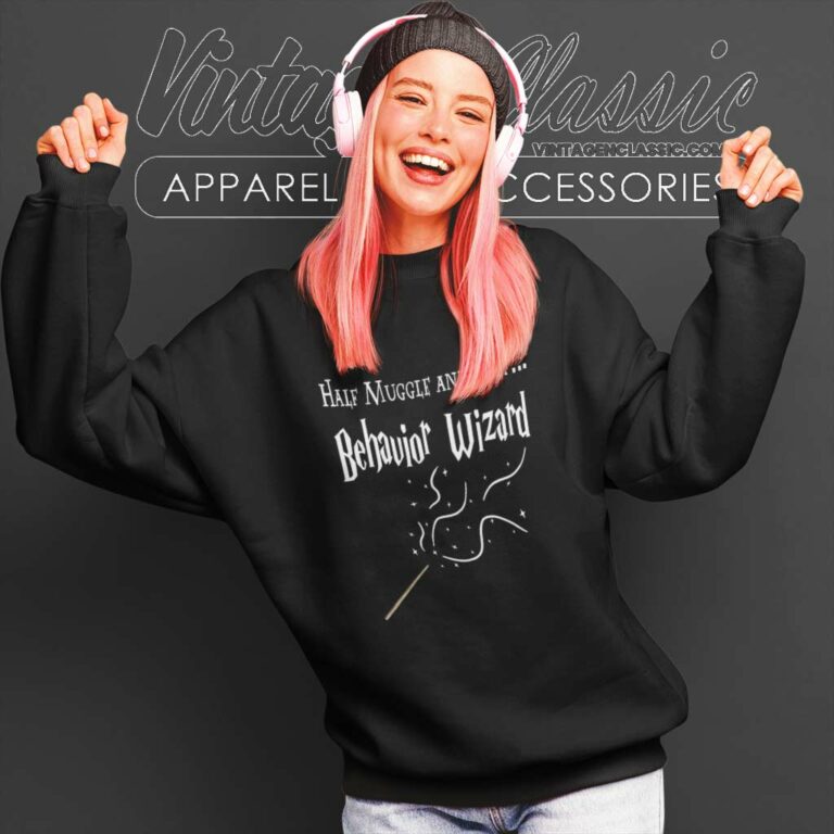 Harry Potter Shirt Half Muggle Half Wizard Sweatshirt Harry Potter Shirt Half Muggle Half Wizard Sweatshirt