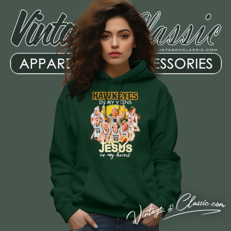 Hawkeyes Womens Basketball In My Veins Jesus In My Heart Hoodie Hawkeyes Womens Basketball In My Veins Jesus In My Heart Hoodie