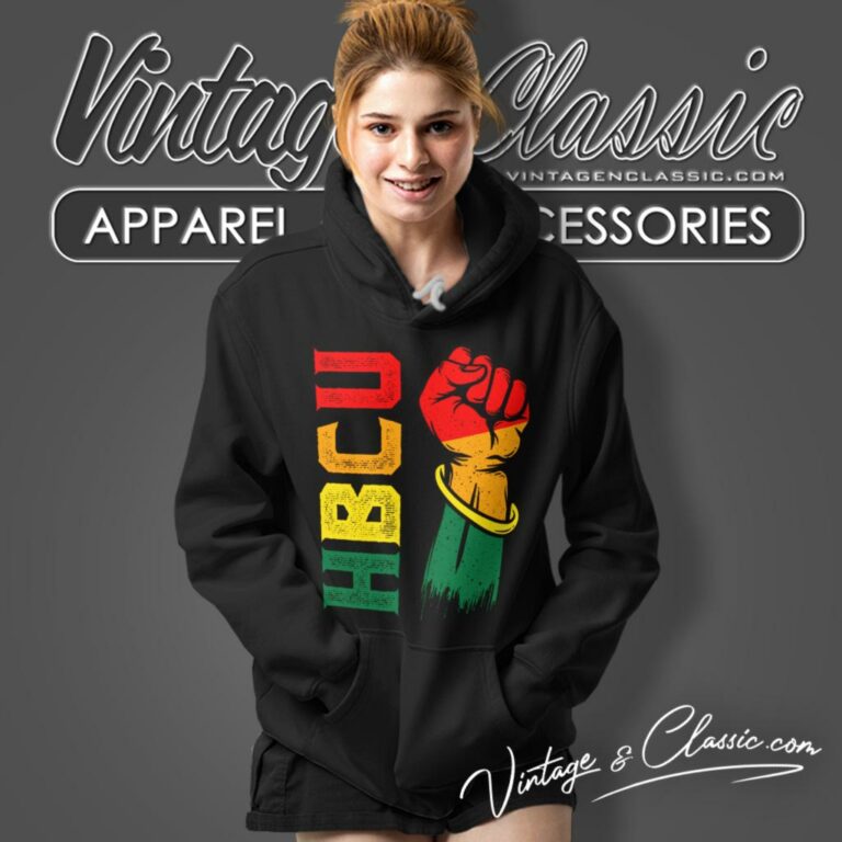 Hbcu Black College Power Hoodie Hbcu Black College Power Hoodie