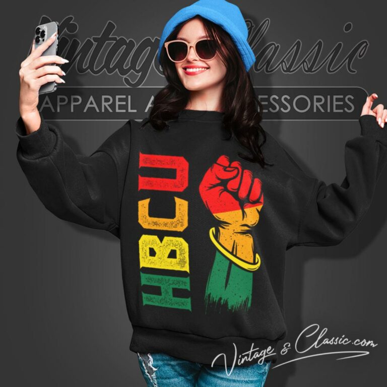 Hbcu Black College Power Sweatshirt Hbcu Black College Power Sweatshirt