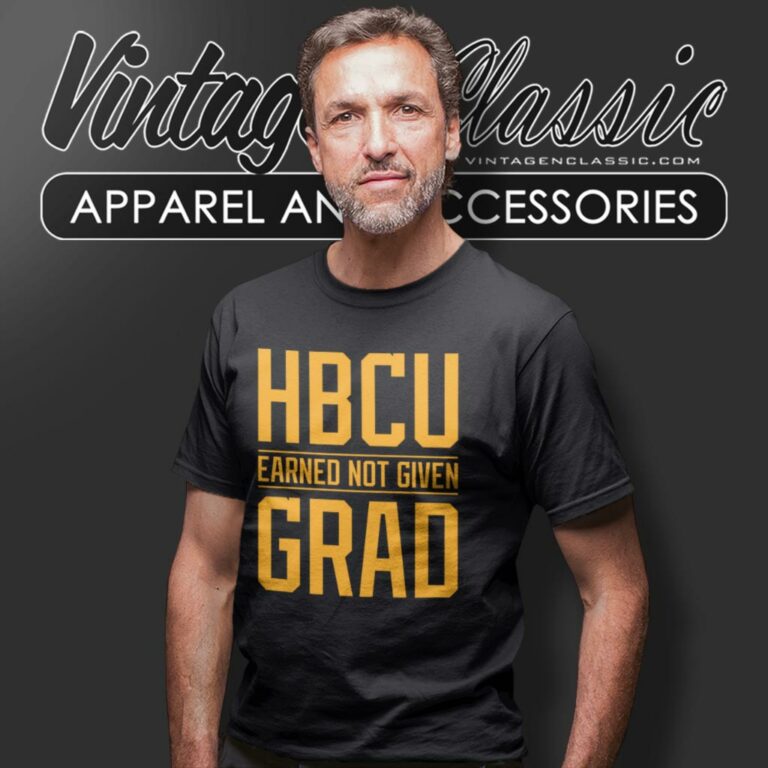 Hbcu Grad Shirt Earned Not Given Black College University T Shirt Hbcu Grad Shirt Earned Not Given Black College University T Shirt