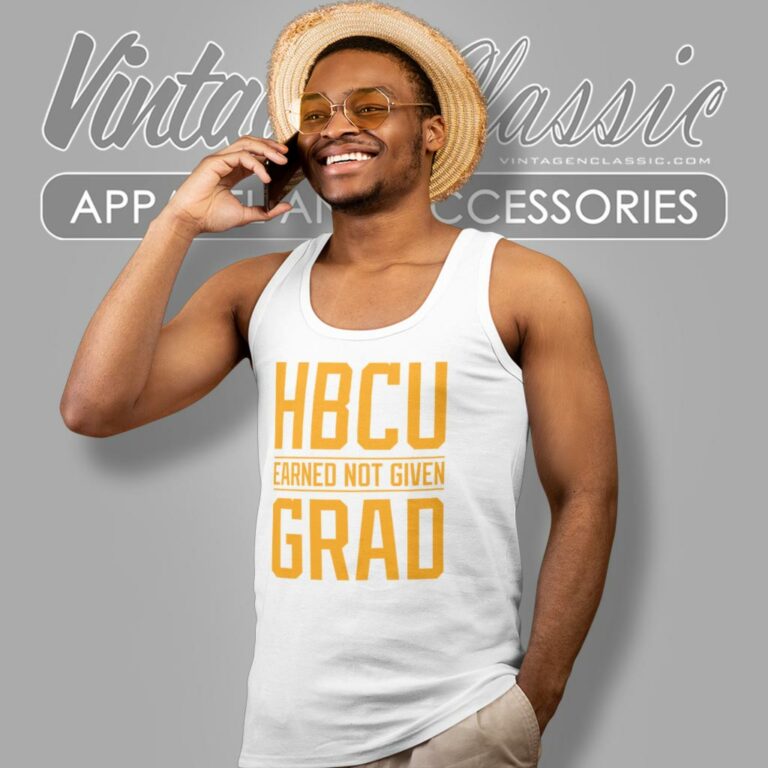 Hbcu Grad Shirt Earned Not Given Black College University Tank Top Racerback Hbcu Grad Shirt Earned Not Given Black College University Tank Top Racerback