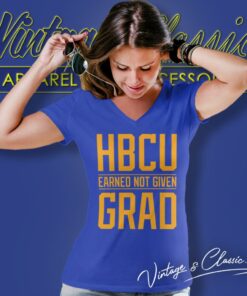 Hbcu Grad Shirt Earned Not Given Black College University V Neck TShirt