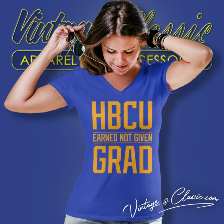 Hbcu Grad Shirt Earned Not Given Black College University V Neck TShirt Hbcu Grad Shirt Earned Not Given Black College University V Neck TShirt