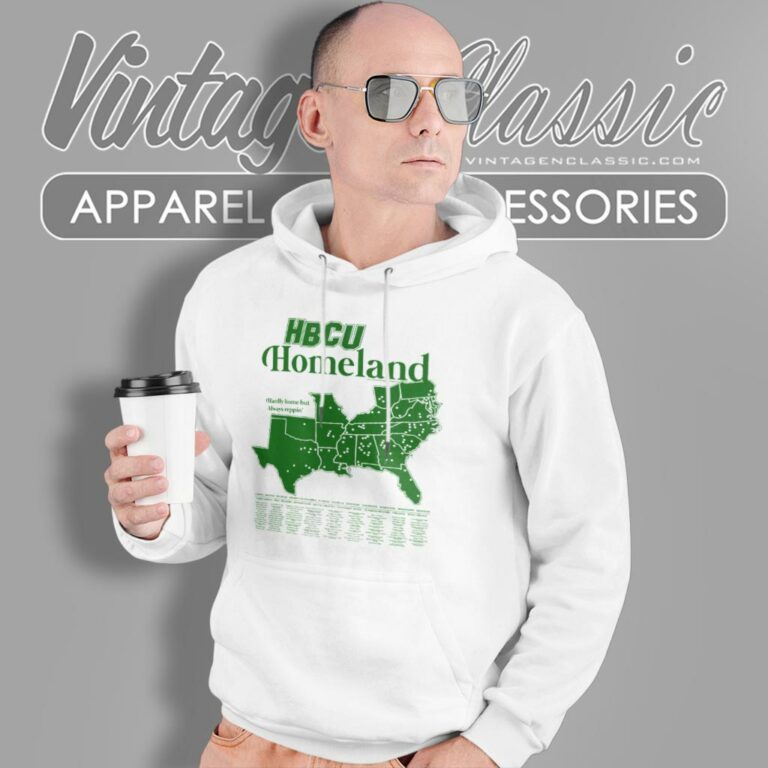 Hbcu Homeland Shirt Hardly Home But Always Reppin Hoodie Hbcu Homeland Shirt Hardly Home But Always Reppin Hoodie