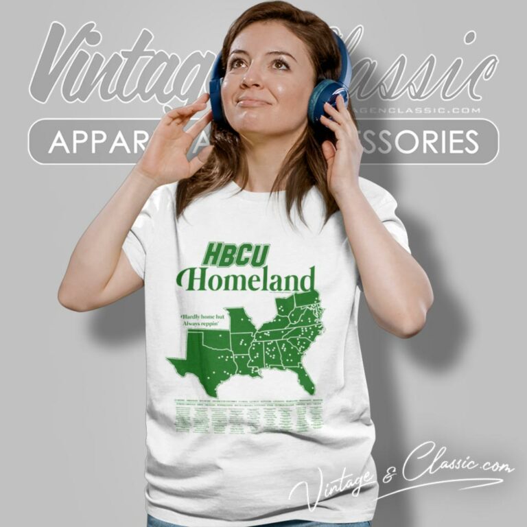 Hbcu Homeland Shirt Hardly Home But Always Reppin Women T Shirt Hbcu Homeland Shirt Hardly Home But Always Reppin Women T Shirt