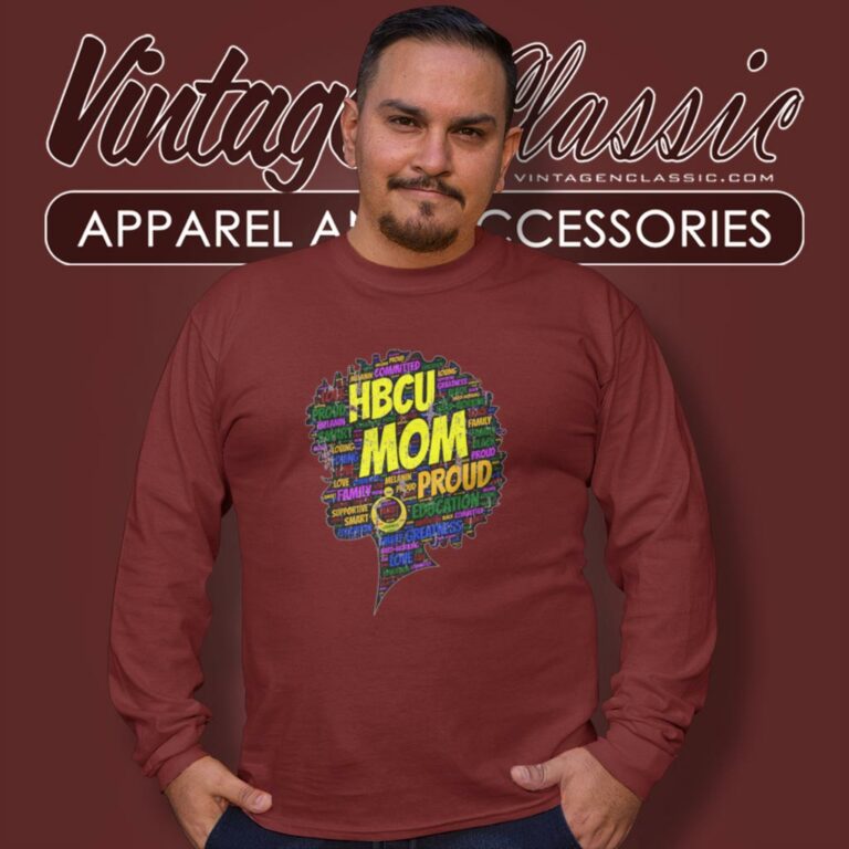 Hbcu Mom Shirt Proud Parent Graduation Afro Long Sleeve Tee Hbcu Mom Shirt Proud Parent Graduation Afro Long Sleeve Tee