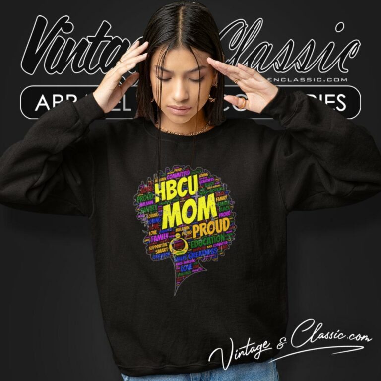 Hbcu Mom Shirt Proud Parent Graduation Afro Sweatshirt Hbcu Mom Shirt Proud Parent Graduation Afro Sweatshirt