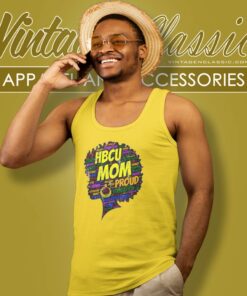 HBCU Mom Shirt Proud Parent Graduation Afro 5 Hbcu Mom Shirt Proud Parent Graduation Afro Tank Top Racerback