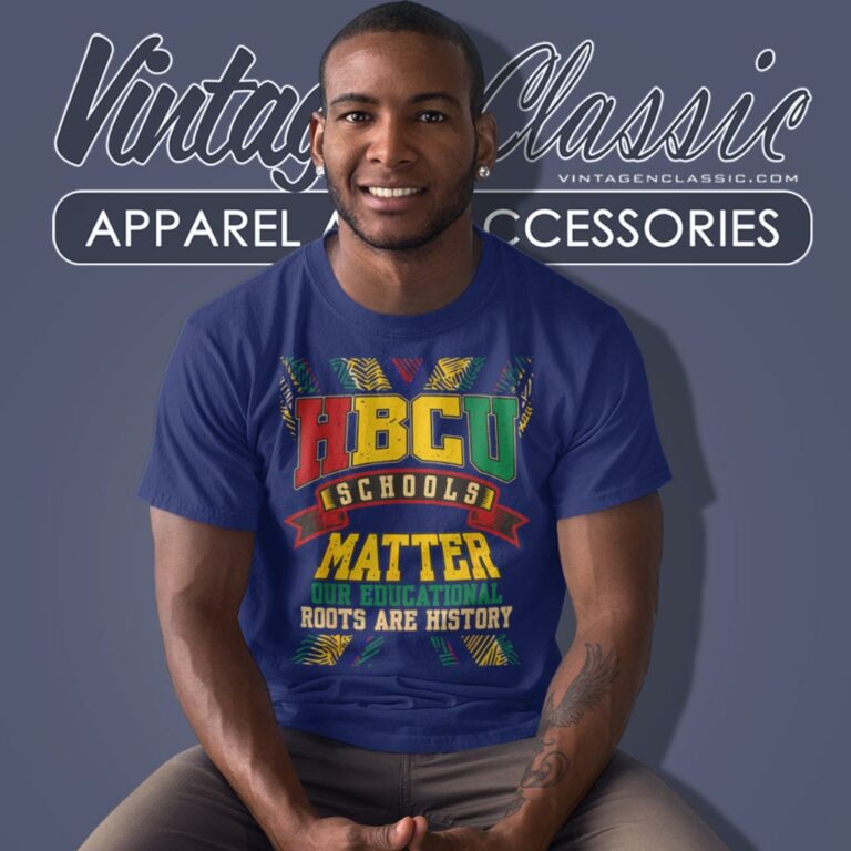 Hbcu School Matters African American Student T Shirt Hbcu School Matters African American Student T Shirt