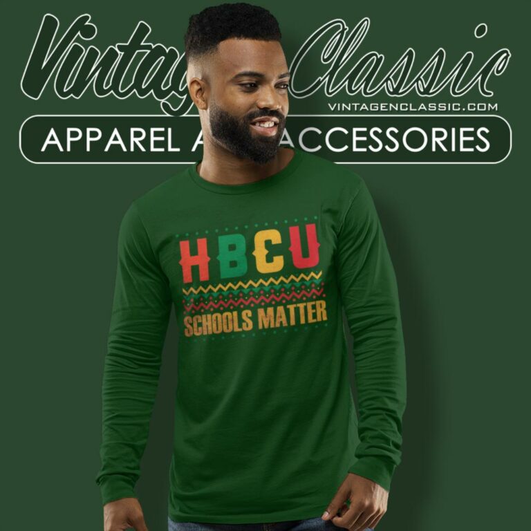 Hbcu Shirt Blm Schools Matter Long Sleeve Tee Hbcu Shirt Blm Schools Matter Long Sleeve Tee