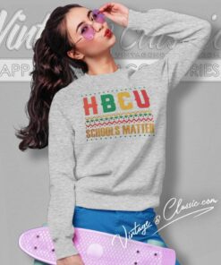 HBCU Shirt BLM Schools Matter 4 Hbcu Shirt Blm Schools Matter Sweatshirt