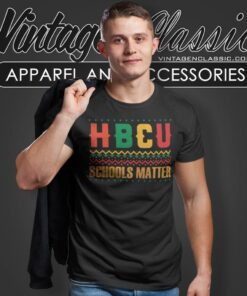 HBCU Shirt BLM Schools Matter 5 Hbcu Shirt Blm Schools Matter T Shirt