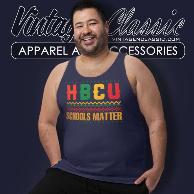 Hbcu Shirt Blm Schools Matter Tank Top Racerback Hbcu Shirt Blm Schools Matter Tank Top Racerback
