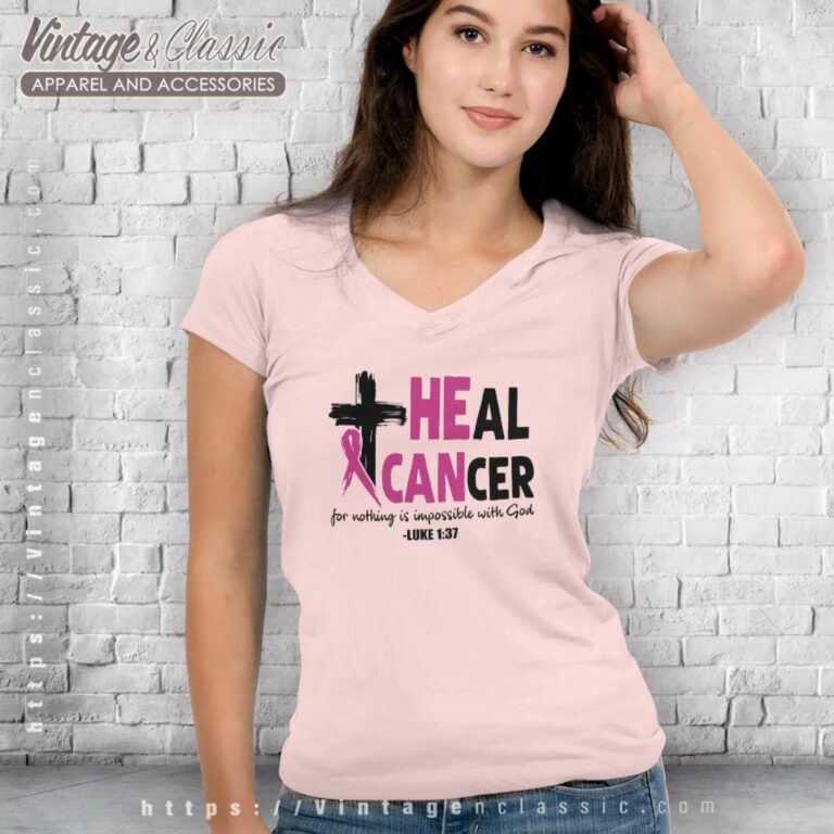 Heal Cancer Shirt Breast Cancer Awareness Month V Neck TShirt Heal Cancer Shirt Breast Cancer Awareness Month V Neck TShirt