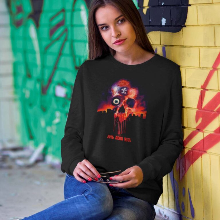 Hell Comes To Town Evil Dead Rise Sweatshirt Hell Comes To Town Evil Dead Rise Sweatshirt