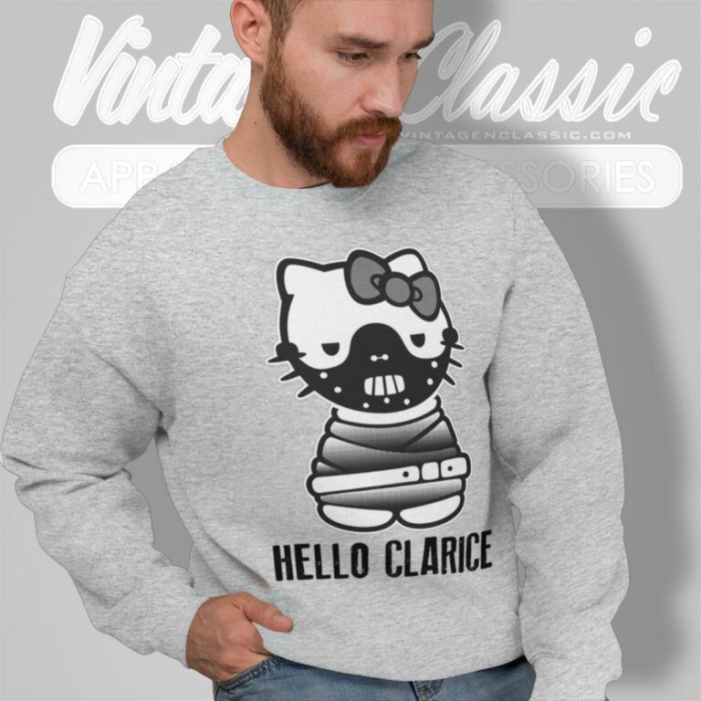 Hello Kitty Shirt Hello Clarice Silence Of The Lambs Sweatshirt Hello Kitty Shirt Hello Clarice Silence Of The Lambs Sweatshirt
