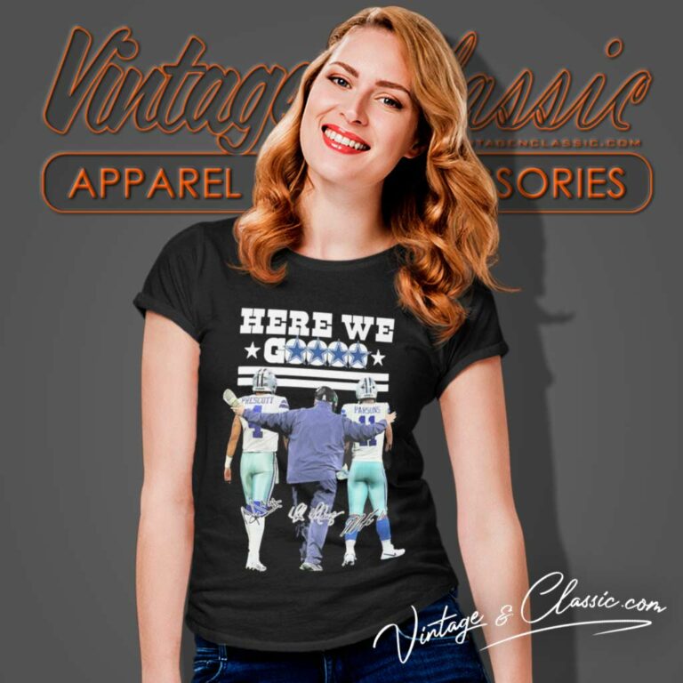 Here We Go Dak Prescott Cowboys And Mike Mccarthy Micah Parsons Signatures Women TShirt Here We Go Dak Prescott Cowboys And Mike Mccarthy Micah Parsons Signatures Women TShirt