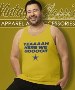 Here We Go Dallas Cowboys Dak Prescott Shirt 4 Here We Go Dallas Cowboys Dak Prescott Tank Top Racerback