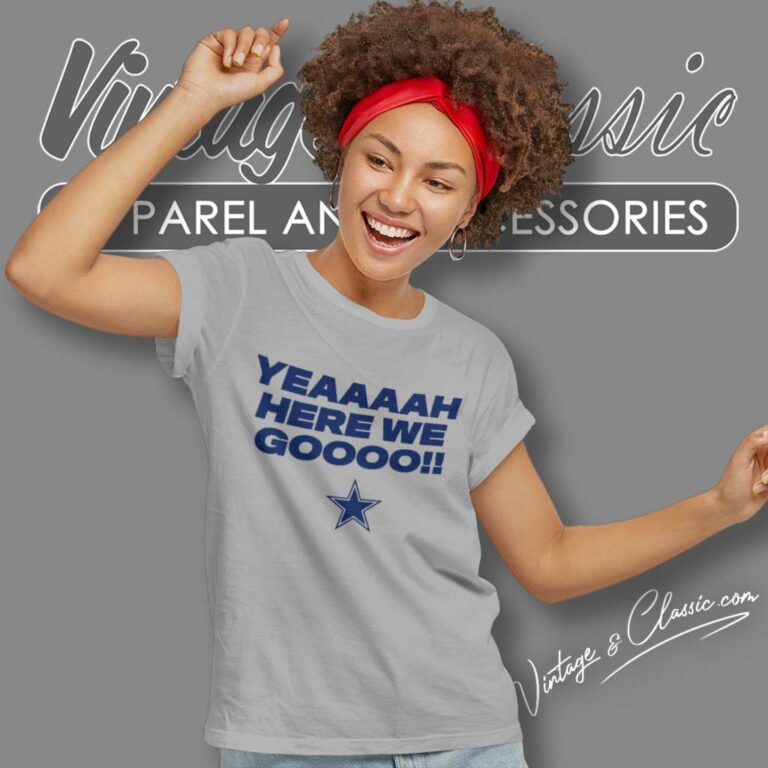 Here We Go Dallas Cowboys Dak Prescott Women TShirt Here We Go Dallas Cowboys Dak Prescott Women TShirt