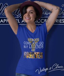 Heroes Come And Go But Legends Are Forever Kobe Bryant 2024 V Neck TShirt