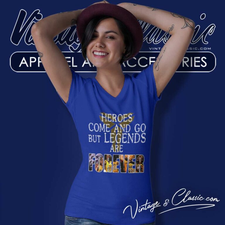 Heroes Come And Go But Legends Are Forever Kobe Bryant 2024 V Neck TShirt Heroes Come And Go But Legends Are Forever Kobe Bryant 2024 V Neck TShirt