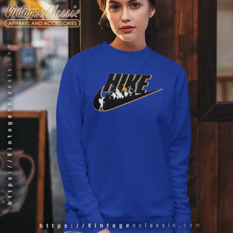 Hike Nike Swoosh Funny Hiking Outdoor Sweatshirt Hike Nike Swoosh Funny Hiking Outdoor Sweatshirt