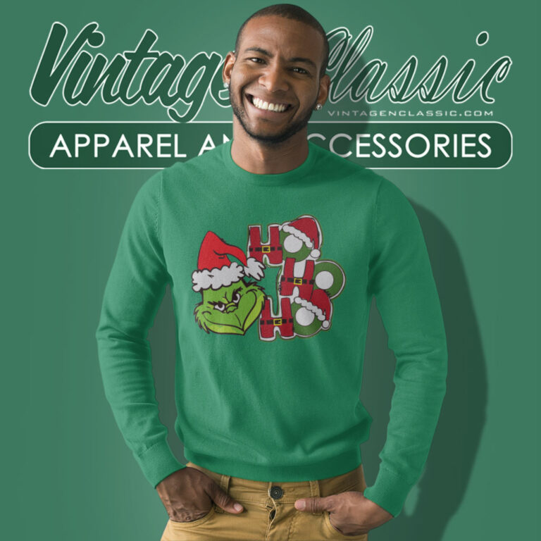 Ho Ho Ho Grinch Christmas Sweatshirt Ho Ho Ho Grinch Christmas Sweatshirt