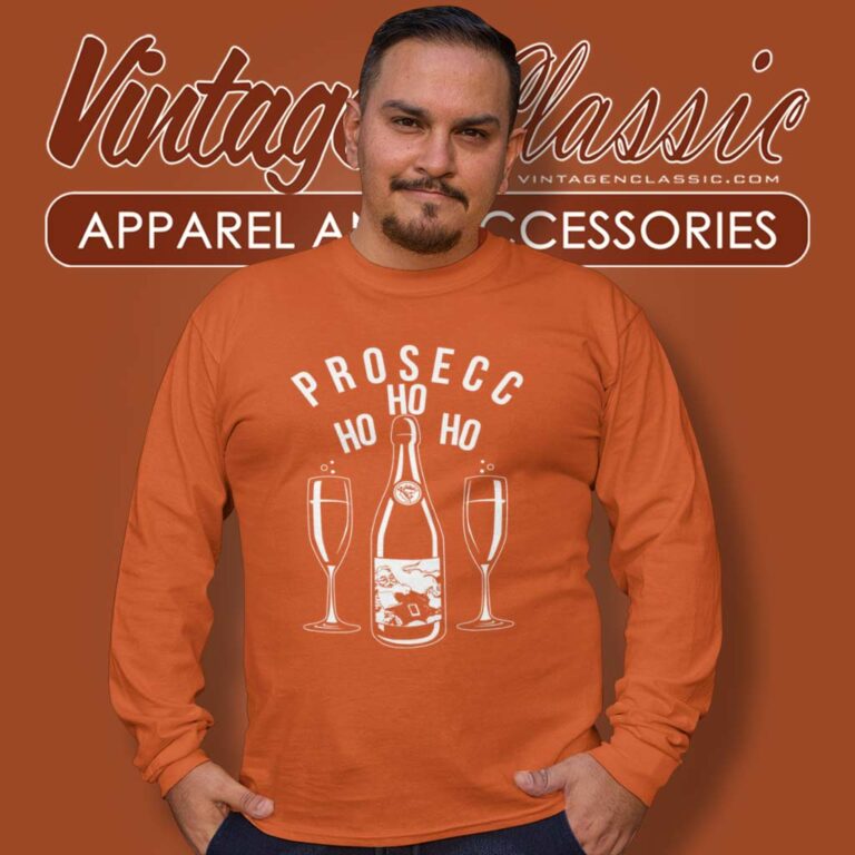 Ho Ho Ho Rude Xmas Drinking Prosecco Long Sleeve Tee Ho Ho Ho Rude Xmas Drinking Prosecco Long Sleeve Tee