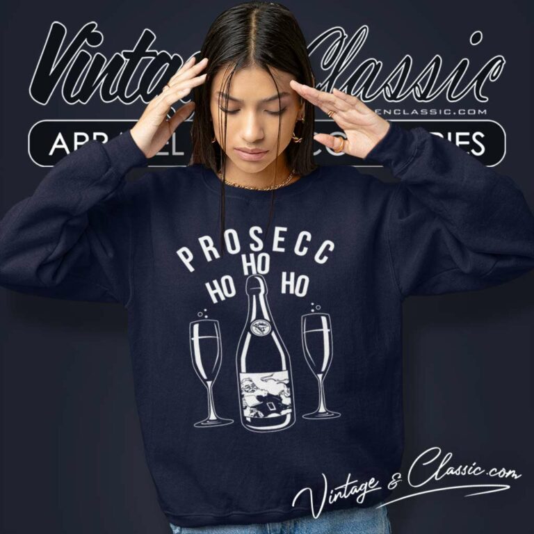 Ho Ho Ho Rude Xmas Drinking Prosecco Sweatshirt Ho Ho Ho Rude Xmas Drinking Prosecco Sweatshirt