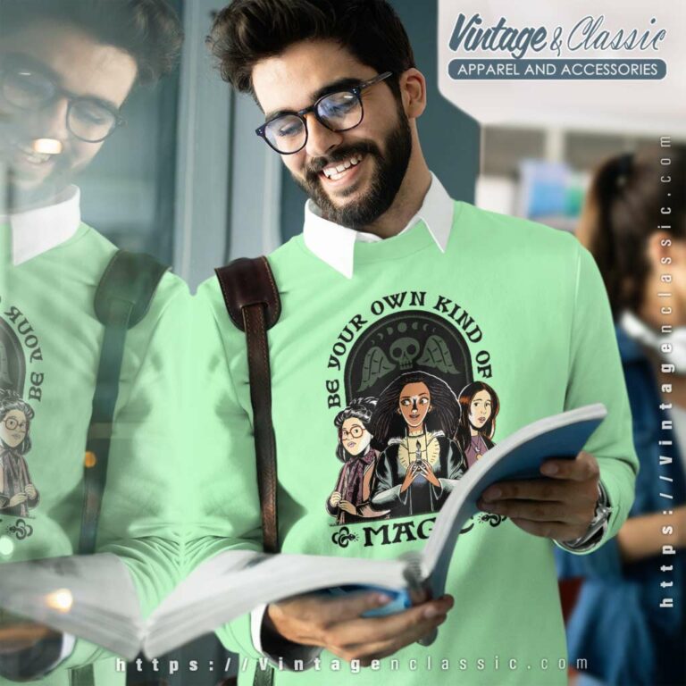 Hocus Pocus 2 Be Your Own Kind Of Magic Sweatshirt Hocus Pocus 2 Be Your Own Kind Of Magic Sweatshirt